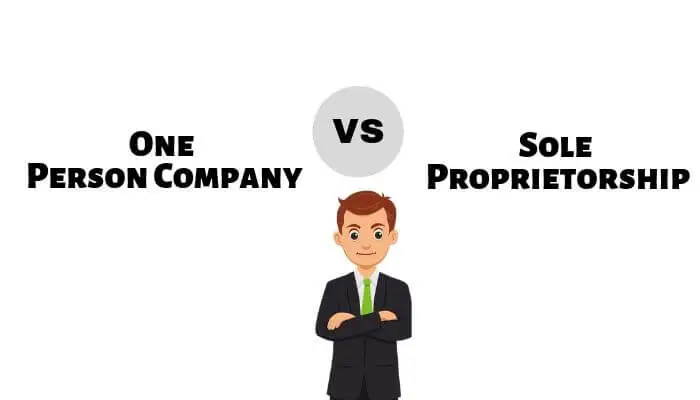 OPC, Sole Proprietorship, or Private Limited Company? A Comparison Guide for Solo Entrepreneurs in India